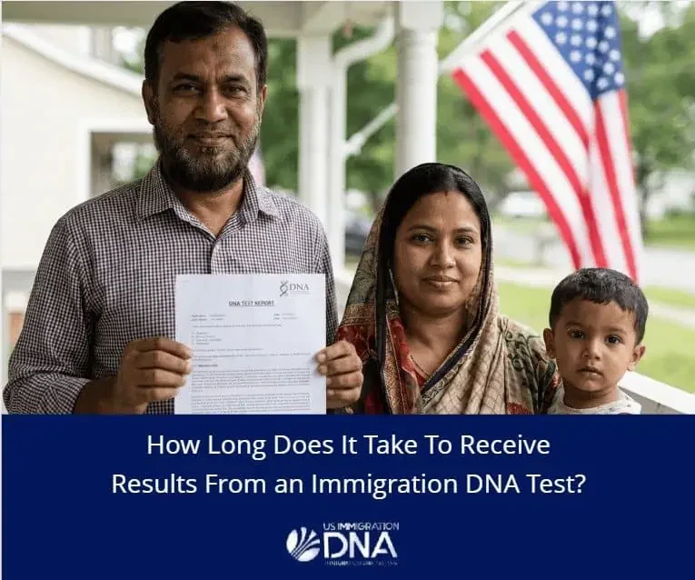 dna test results for immigration turnaround times